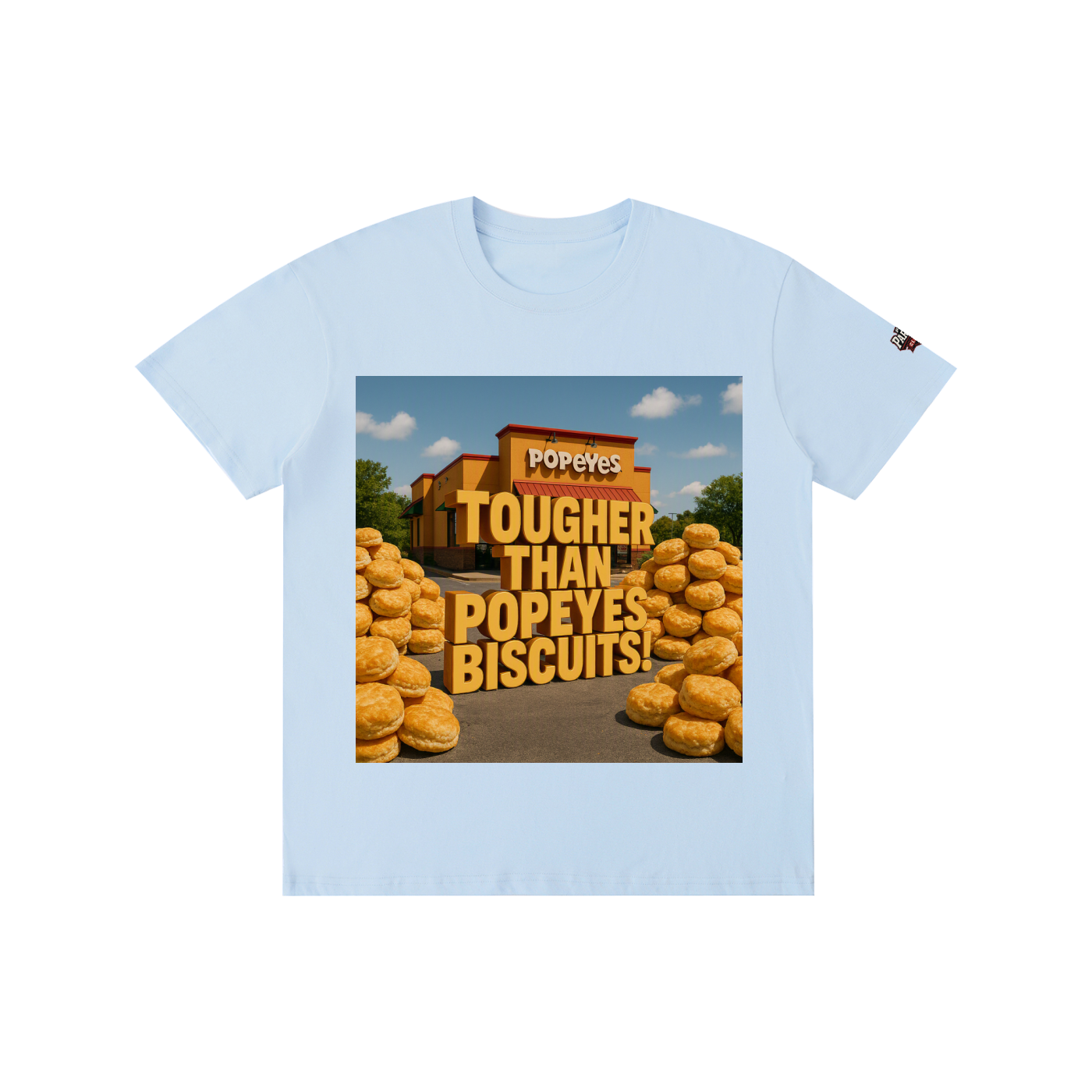 "TOUGHER THAN POPEYE'S BISCUITS" Pure Cotton Unisex T-Shirt
