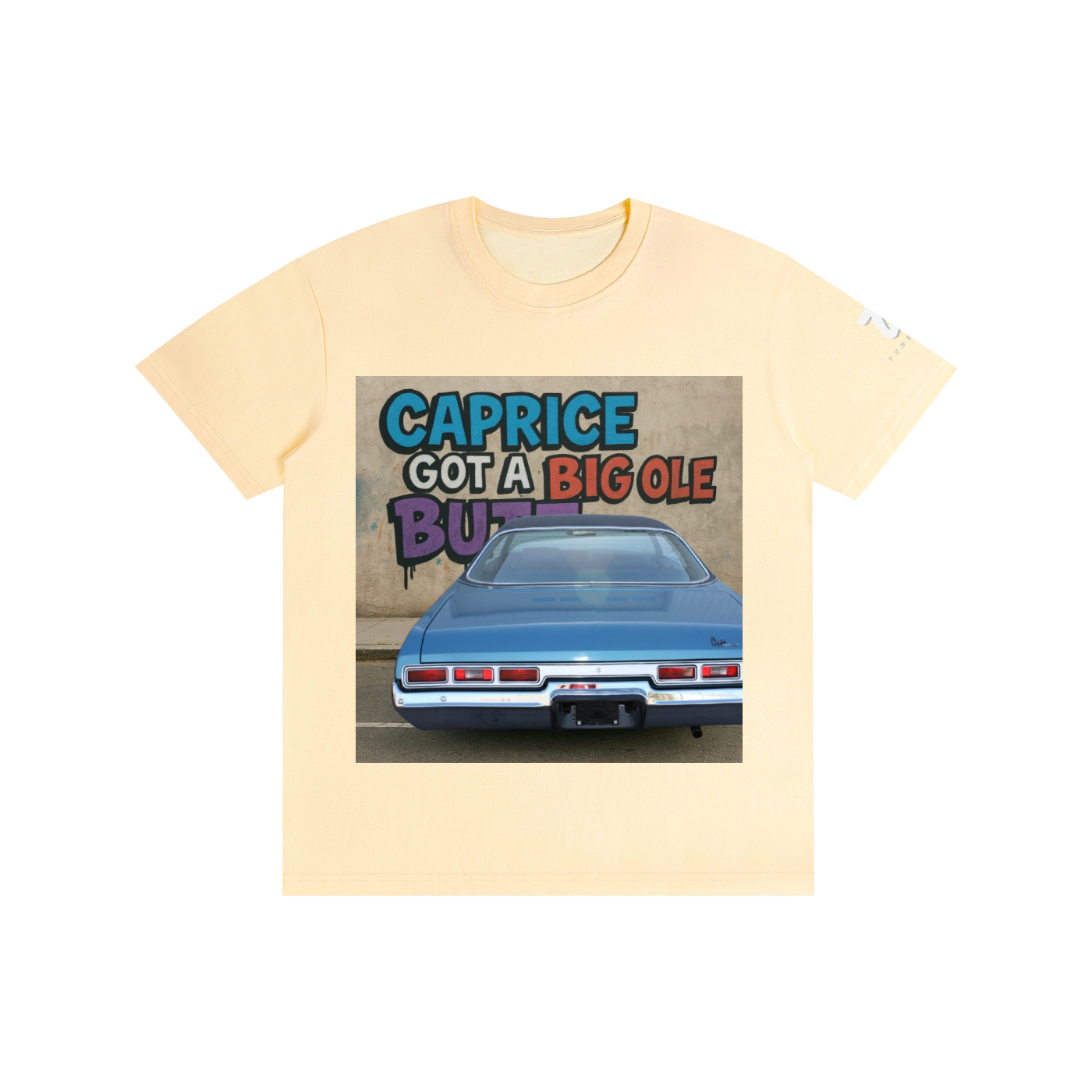 "Caprice Got a Big Ole Butt" Pure Cotton Unisex T-Shirt