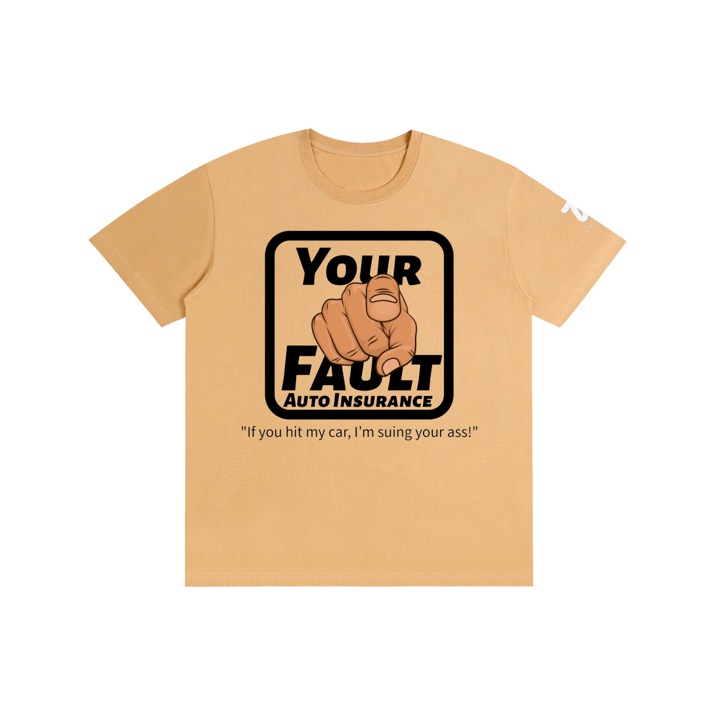 "Your Fault Auto Insurance" Pure Cotton Unisex T-Shirt